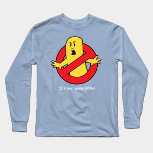 That's a Big Twinkie! Long Sleeve T-Shirt